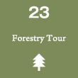 23. Forestry Tour